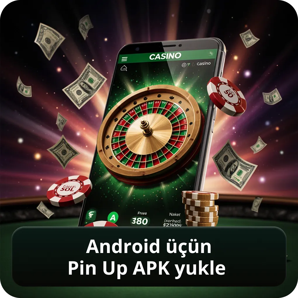 Android üçün Pin Up APK yukle